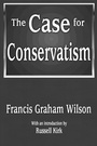 Cover: The Case for Conservatism - Routledge