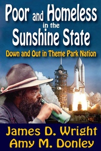 Enlarge image Cover: Poor and Homeless in the Sunshine State - Routledge