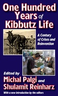 Cover: One Hundred Years of Kibbutz Life - Routledge