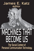 Cover: Machines That Become Us - Routledge