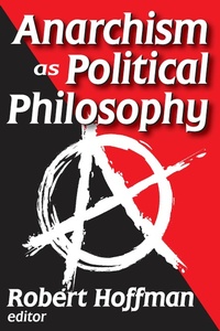 Abbildung von: Anarchism as Political Philosophy - Routledge