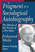 Cover: A Fragment of a Sociological Autobiography - Routledge