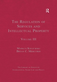 Enlarge image Cover: The Regulation of Services and Intellectual Property - Routledge