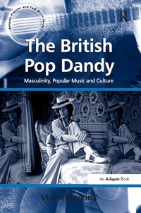 Abbildung von: The British Pop Dandy - Routledge