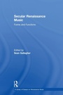 Cover: Secular Renaissance Music - Routledge