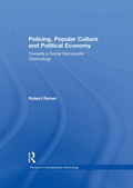 Cover: Policing, Popular Culture and Political Economy - Routledge