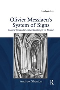 Cover: Olivier Messiaen's System of Signs - Routledge