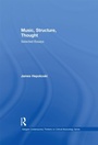 Cover: Music, Structure, Thought: Selected Essays - Routledge