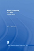 Cover: Music, Structure, Thought: Selected Essays - Routledge
