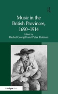 Cover: Music in the British Provinces, 1690-1914 - Routledge