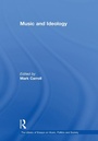 Cover: Music and Ideology - Routledge