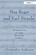 Cover: Max Reger and Karl Straube - Routledge