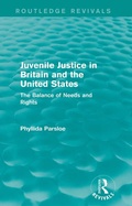 Cover: Juvenile Justice in Britain and the United States - Routledge