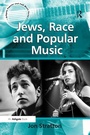 Bild: Jews, Race and Popular Music - Routledge