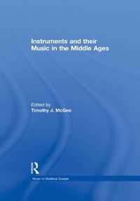 Abbildung von: Instruments and their Music in the Middle Ages - Routledge