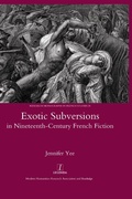 Cover: Exotic Subversions in Nineteenth-century French Fiction - Routledge
