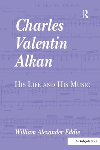 Abbildung von: Charles Valentin Alkan - Routledge