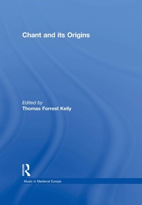 Abbildung von: Chant and its Origins - Routledge