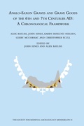 Cover: Anglo-Saxon Graves and Grave Goods of the 6th and 7th Centuries AD - Routledge