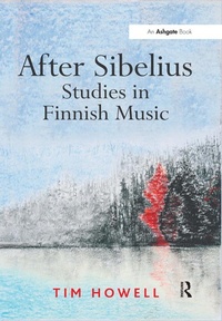 Abbildung von: After Sibelius: Studies in Finnish Music - Routledge