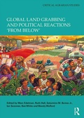 Cover: Global Land Grabbing and Political Reactions 'from Below' - Routledge