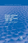 Cover: China's Industrial Reform and Open-door Policy 1980-1997: A Case Study from Xiamen - Routledge