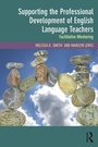 Cover: Supporting the Professional Development of English Language Teachers - Routledge