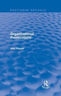Enlarge image Cover: Organisational Prosecutions - Routledge
