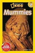 Cover: Mummies (National Geographic Kids Readers, Level 2) - Disney - RHCB
