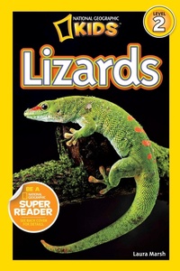Enlarge image Cover: Lizards (National Geographic Kids Readers, Level 2) - Disney - RHCB