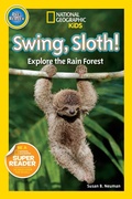 Cover: Swing, Sloth! (National Geographic Kids Readers, Pre-Reader) - Disney - RHCB