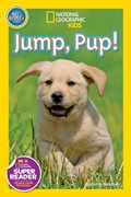 Cover: Jump, Pup! (National Geographic Kids Readers, Pre-Reader) - Disney - RHCB