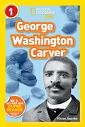 Cover: George Washington Carver (National Geographic Kids Readers, Level 1) - Disney - RHCB