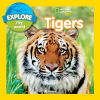 Enlarge image Cover: Explore My World: Tigers - Disney - RHCB