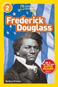 Cover: Frederick Douglass (National Geographic Kids Readers, Level 2) - Disney - RHCB