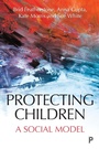 Cover: Protecting Children - Policy Press