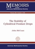 Cover: The Stability of Cylindrical Pendant Drops - American Mathematical Society