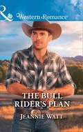 Cover: The Bull Rider's Plan - Mills & Boon