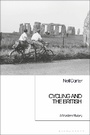 Cover: Cycling and the British - Bloomsbury Academic