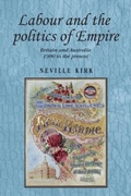 Cover: Labour and the Politics of Empire - Manchester University Press