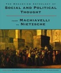 Cover: The Broadview Anthology of Social and Political Thought: From Machiavelli to Nietzsche - Broadview Press Ltd