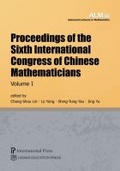 Cover: Proceedings of the Sixth International Congress of Chinese Mathematicians, Volume 1 - International Press of Boston Inc