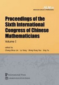 Enlarge image Cover: Proceedings of the Sixth International Congress of Chinese Mathematicians, Volume 1 - International Press of Boston Inc