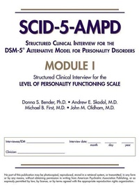Enlarge image Cover: Structured Clinical Interview for the DSM-5 (R) Alternative Model for Personality Disorders (SCID-5-AMPD) Module I - American Psychiatric Association Publishing