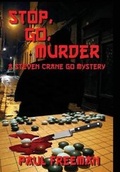 Cover: Stop, Go, Murder - McNae, Marlin and Mackenzie