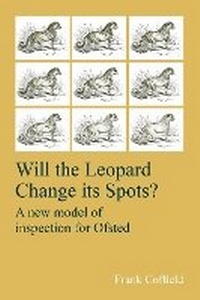 Enlarge image Cover: Will the Leopard Change its Spots? - Institute of Education Press