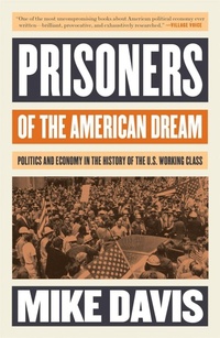 Abbildung von: Prisoners of the American Dream - Verso Books