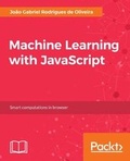 Cover: Machine Learning with JavaScript - Packt Publishing