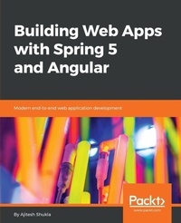 Enlarge image Cover: Building Web Apps with Spring 5 and Angular - Packt Publishing