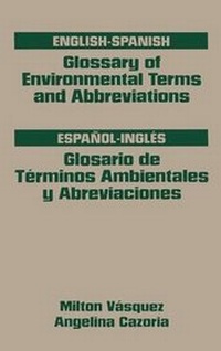 Abbildung von: Glossary of Environmental Terms and Abbreviations, English-Spanish - Gulf Publishing